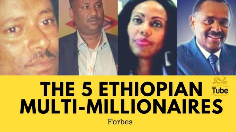 5 Ethiopian Multi-Millionaires You Should Know