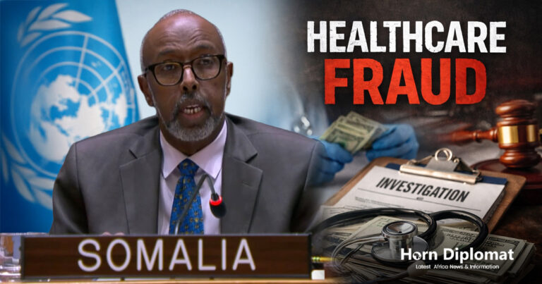 Exclusive: Ethics Questions Surround Somalia’s UN Envoy, Abukar Osman, as U.S. Healthcare Fraud Scandals Heighten Scrutiny